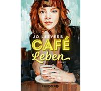 Maria Hochsiede Café Leben: Roman Jeder Mensch hat eine Geschichte (Tascabile)