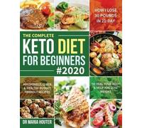 Maria Houter The Complete Keto Diet for Beginners #2020 (Tascabile)