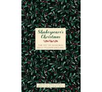 Maria Hubert Shakespeare's Christmas (Copertina rigida) Literary Christmas