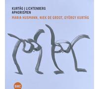 MARIA HUSMANN & NIEK DE GROOT & GYÖRGY KURTÁG - KURTAG | LICHTENBERG
