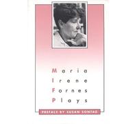 Maria Irene Fornes Plays: Maria Irene Fornes (Tascabile)