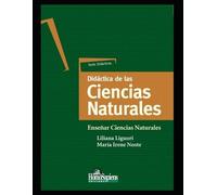 María Irene Noste Liliana Liguor Didáctica de las ciencias naturale (Tascabile)