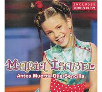 Maria Isabel - Antes Muerta Que Sencilla