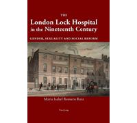 Maria Isabel Romero The London Lock Hospital in the Nineteenth Cen (Tascabile)