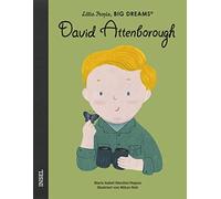 María Isabel Sá David Attenborough: Little People, Big Dreams. Deut (Tascabile)