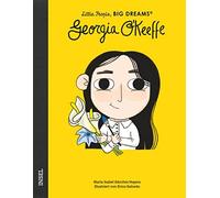 María Isabel Sá Georgia O’Keeffe: Little People, Big Dreams. (Copertina rigida)