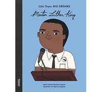 María Isabel Sá Martin Luther King: Little People, Big Dreams (Copertina rigida)