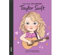 María Isabel Sá Taylor Swift: Little People, Big Dreams. Deut (Copertina rigida)