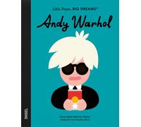 María Isabel Sánc Andy Warhol: Little People, Big Dreams. Deu (Copertina rigida)