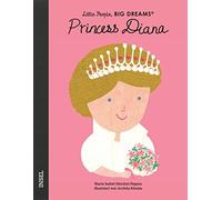 María Isabel Sánc Princess Diana: Little People, Big Dreams. (Copertina rigida)