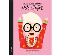 María Isabel Sánche Iris Apfel: Little People, Big Dreams. D (Copertina rigida)