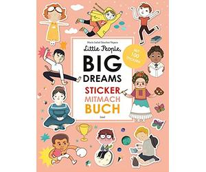 María Isabel Sánchez Ve Little People, Big Dreams: Sticker-Mitmach- (Tascabile)