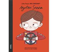 María Isabel Sánchez Vegara Ale Ayrton Senna: Little People, (Copertina rigida)