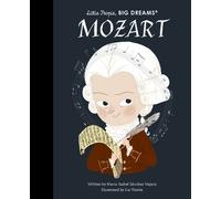 Maria Isabel Sanchez Vegara Mozart (Copertina rigida) Little People, BIG DREAMS
