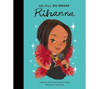 Maria Isabel Sanchez Vegara Rihanna (Copertina rigida) Little People, BIG DREAMS