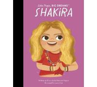 Maria Isabel Sanchez Vegara Shakira (Copertina rigida) Little People, Big Dreams