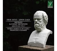 Maria Isabella De Carli / Francesca Gemmo - John Cage: Aboutcage Vol. 7 - Socrate (1947), Cheap Imitation (1969)