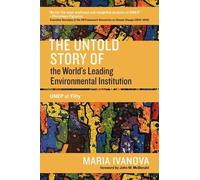 Maria Ivanova The Untold Story of the World's Leading Environmental (Tascabile)