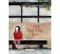 Maria Ivashkina I Feel That Way, Too (Tascabile)
