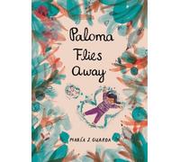 María J. Guarda Paloma Flies Away (Copertina rigida)