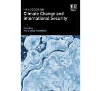 Maria J. Trombe Handbook on Climate Change and International (Copertina rigida)
