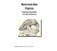 María Jesús Ruiz Fernández 1962- Higinia