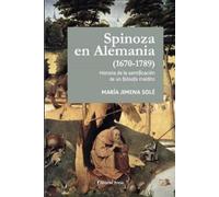 Maria Jimena Solé Spinoza en Alemania (1670-1789) (Tascabile)