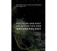 Maria João Branco Maye Nietzsche and Kant on Aesthetics and A (Copertina rigida)