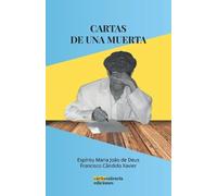 Maria Joao de Deus Francisco Cândido Xavier Cartas de una muerta (Tascabile)
