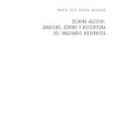 Maria José Bruñ Delmira Agustini: Dandismo, Género Y Reescritura del (Tascabile)