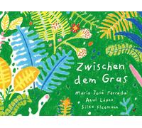 María José Ferrada Azul Zwischen dem Gras: Anleitungen, um e (Copertina rigida)