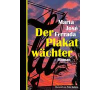 María José Ferrada Peter Kultzen Der Plakatwächter (Copertina rigida)