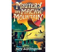 María José Fitzgerald Mystery on Macaw Mountain (Copertina rigida)