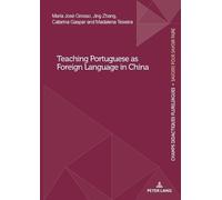 Maria José Grosso Jing Zhang Catarina Ga Teaching Portuguese as For (Tascabile)