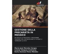 María José Morales Vargas Lorena Vázquez Contrera Gestione Della Pre (Tascabile)
