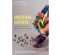 María Josefina Saldaña-Portillo Indian Given (Copertina rigida)