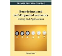 Maria K. Koleva Boundedness and Self-Organized Semantics (Copertina rigida)
