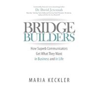 Maria Keckler Bridge Builders (Tascabile)