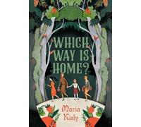 Maria Kiely Which Way Is Home? (Copertina rigida)
