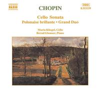 Maria Kliegel - CHOPIN, F.: Cello Sonata / Polonaise Brillante, Op. 3 / Grand Duo