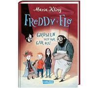 Maria Kling Ast Freddy und Flo: Freddy und Flo gruseln sich v (Copertina rigida)