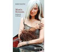 maria kodama esclava de la libertad mactas kodama Ed. 2021