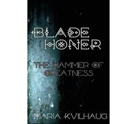 Maria Kvilhaug Blade Honer (Tascabile) Blade Honer
