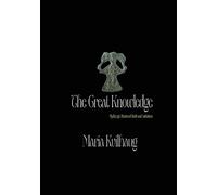 Maria Kvilhaug The Great Knowledge (Tascabile)