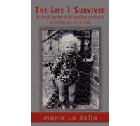 Maria La Bella The Life I Survived (Tascabile)
