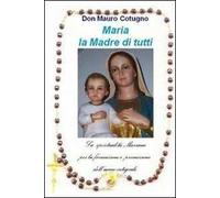 Maria la madre di tutti