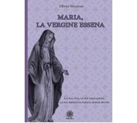 LIBRO MARIA, LA VERGINE ESSENA - OLIVIER MANITARA