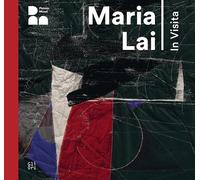Maria Lai. In visita. Ediz. italiana e inglese