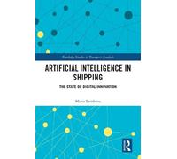 Maria Lambrou Artificial Intelligence in Shipping (Copertina rigida)