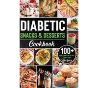 Maria Lancasters Diabetic Snacks and Desserts Cookbook (Tascabile)
